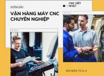 HƯỚNG DẪN VẬN HÀNH MÁY CNC CHUYÊN NGHIỆP