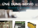 ỨNG DỤNG SERVO TRONG MÁY CNC GIA CÔNG CƠ KHÍ CHÍNH XÁC